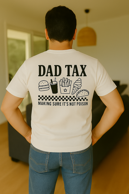 Dad Tax t-shirt