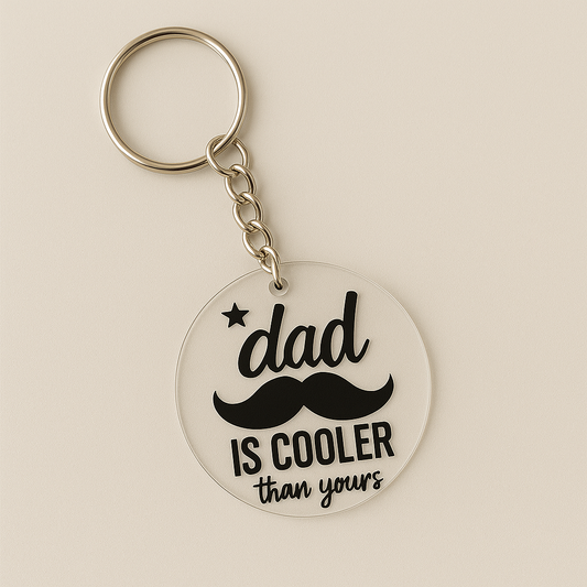 My dad is cooler than yours Keychain